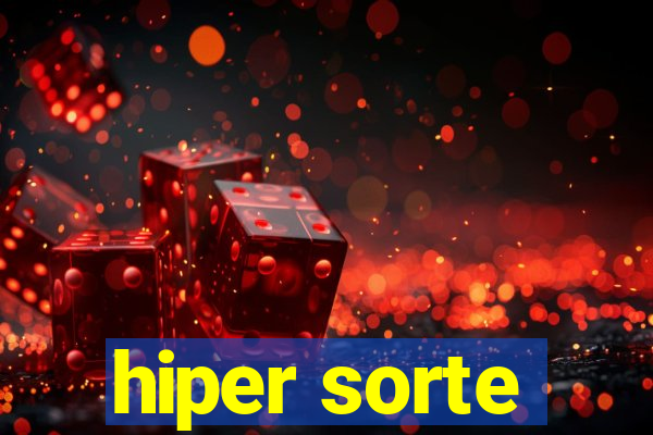 hiper sorte